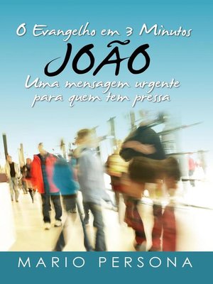 cover image of O Evangelho em 3 Minutos--Joao